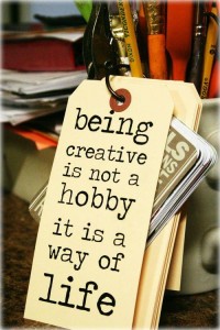 Creativity is a way of life